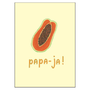 vaderdag kaartje met een papaya en de tekst papa-ja!